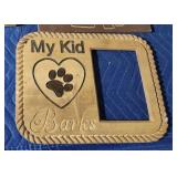 Custom engraved wood dog picture frame - My Kid...