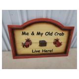 Me and my old crab live here wall hanging,