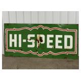 Hi-Speed Gasoline Sign 42" x 90" Double Sided