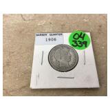 1906 BARBER QUARTER - COINS CURRENCY