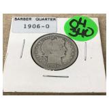 1906-O BARBER QUARTER - COINS CURRENCY