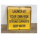 LAUNCH AT YOUR OWN RISK METAL SIGN