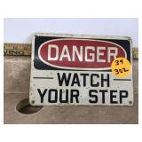 DANGER WATCH YOUR STEP SIGN