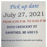 Pick up date July 27, 2021 from 2:00 to 6:00 PM.