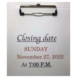 Closing date Sunday November 27, 2022 @ 7:00 P.M.