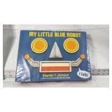 Unopened "My Little Blue Robot" book