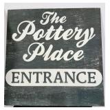 Pottery Place Entrance Wood Sign