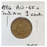 1896 Indian Cent (AU-55+)