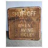 " X Metal one sided sign,  18" X 18"