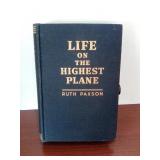 Life on the Highest Plane by Ruth Paxson