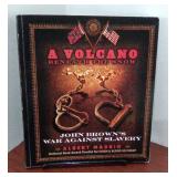 A Volcano Beneath The Snow: John Brown