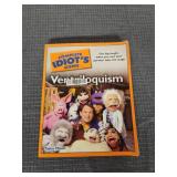 Complete Idiot's Guide to Ventriloquism