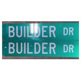 (DL) Metal Sign Builder Dr 42" x 9" (Bidding per