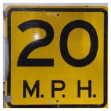 (DL) Metal Sign 20 M. P. H. 18"