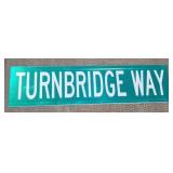 (DL) Turnbridge Way street sign (9" x 36")