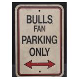(AA) Bulls Fan Parking Only Sign. Measures