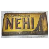(IN) NEHI drink genuine metal sign app. 30x16