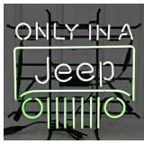 Only In A Jeep 2 Color Neon Sign