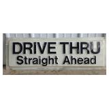 Vintage Drive Thru Straight Ahead Plastic Advertis