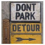 Lot of Early Wood Road Signs & Thermometer/ Dont P