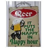 17" It Puts the Happy in Happy Hour Single Sided