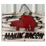 18ï¿½ Makinï¿½ Bacon Single Sided Metal Sign