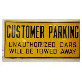 (EE) CUSTOMER PARKING SIGN UNAUTHORIZED CARS WILL