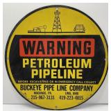 Vintage Buckeye Pipe Line Metal Warning