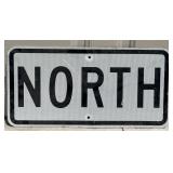 NORTH Reflective Metal Road Sign 
Measures