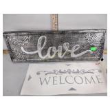 Metal "Love" sign, Welcome sign