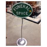 Funeral space sign 44 x 16, repainted