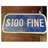 $100 fine, metal sign, scratches
