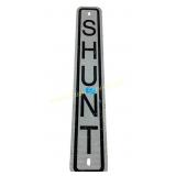 Shunt railway sign 24x4in