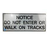 Railroad Tracks Notice Metal Sign