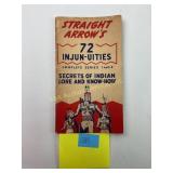 Straight Arrowï¿½s 72 Injun-unities, Secrets of