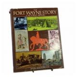 The Fort Wayne Story Hardcover Book
