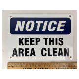 14'x10' Porcelain Sign - Notice Keep This Area