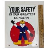 14'x10' Porcelain Sign - Your Safety Is Our