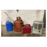 3 fuel cans, metal, plastic. Space heater