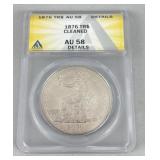 1876 TR Dollar AU 58 Cleaned Graded by ANACS