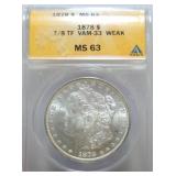 1878 Morgan dollar ANACS MS63, 7/8 TF,