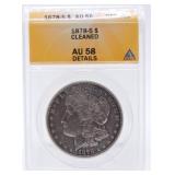 1878-S Morgan dollar ANACS AU58 details, cleaned