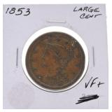 1853 large cent VF+