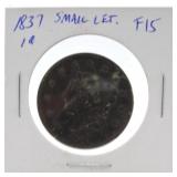 1837 large cent, F15, small letters