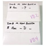 US Mint rolls of 2008-P & D Martin VanBuren