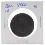 1802 large cent, G, 1/000