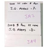 US Mint rolls of 2008-P & D John Q Adams