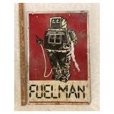 Fuelman Metal Sign double sided