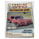 Pontiac GTO restoration guide 1964 through 1970