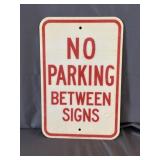 'No Parking Between Signs' Fiberglass Sign